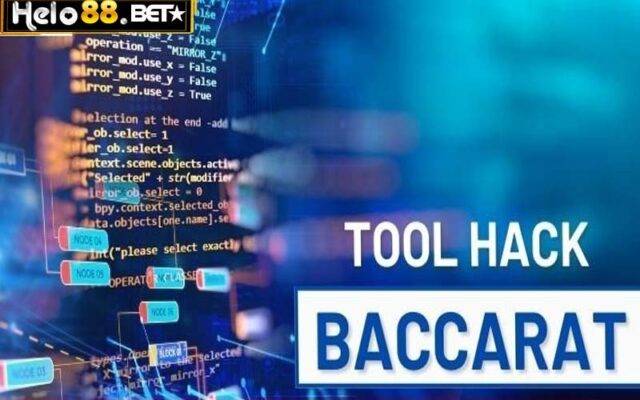 Khái quát về phần mềm tool hack Baccarat